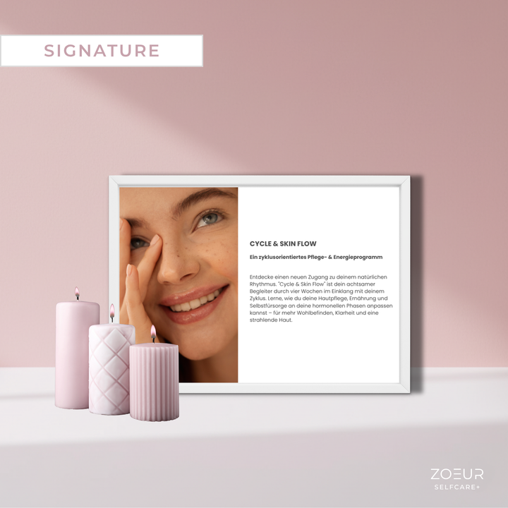 Cycle & Skin Flow: Signature Mind - zoeur